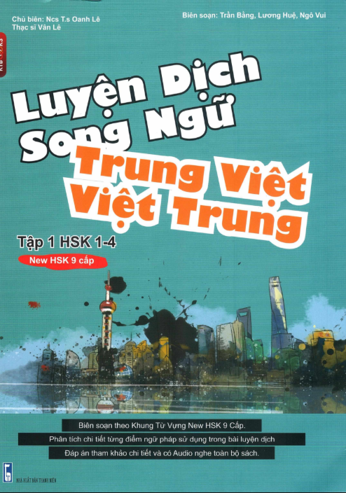 [FREE] sách Luyện dịch song ngữ Trung Việt HSK 1-4 - Tập 1 PDF