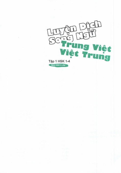 [FREE] sách Luyện dịch song ngữ Trung Việt HSK 1-4 - Tập 1 PDF2