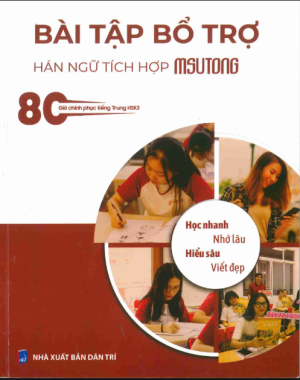 [FREE] sách BÀI TẬP BỔ TRỢ HÁN NGỮ TÍCH HỢP MSUTONG PDF