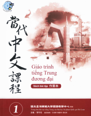 [FREE] sách Giáo Trình Tiếng Trung Đương Đại - Sách Bài Tập 1 PDF
